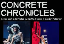 Concrete Chronicles: Lower East Side Photos byMartha Cooper and Clayton Patterson Opens at CityLore